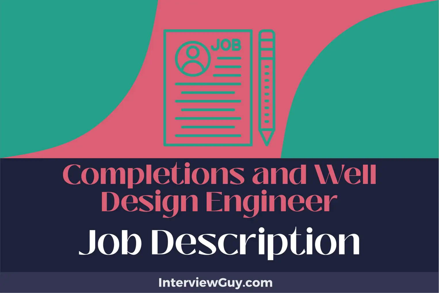 completions and well design engineer job description