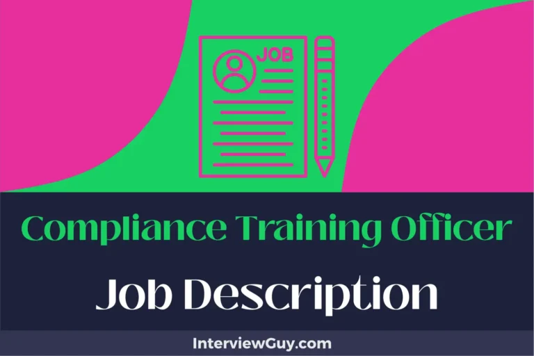 Compliance Training Officer Job Description [Updated for 2024]