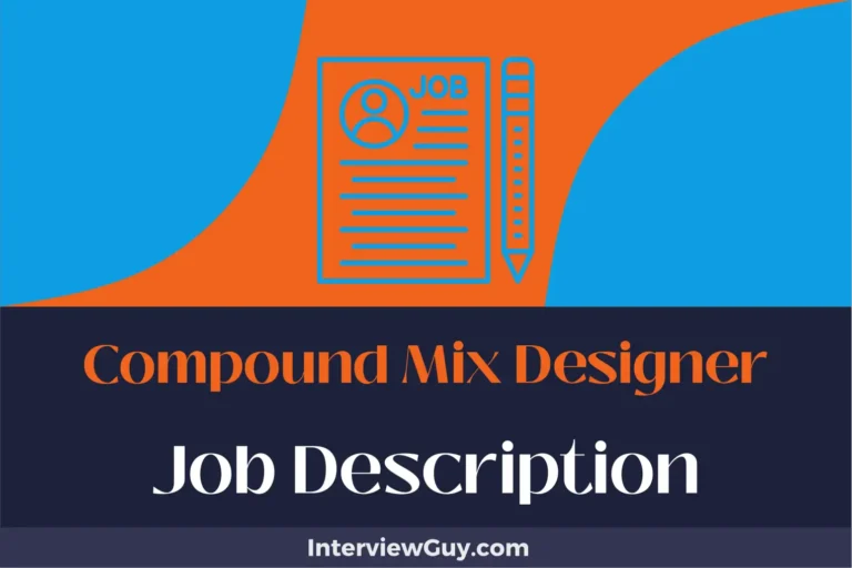 Compound Mix Designer Job Description [Updated for 2025]