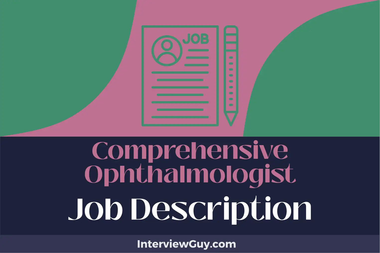 comprehensive ophthalmologist job description