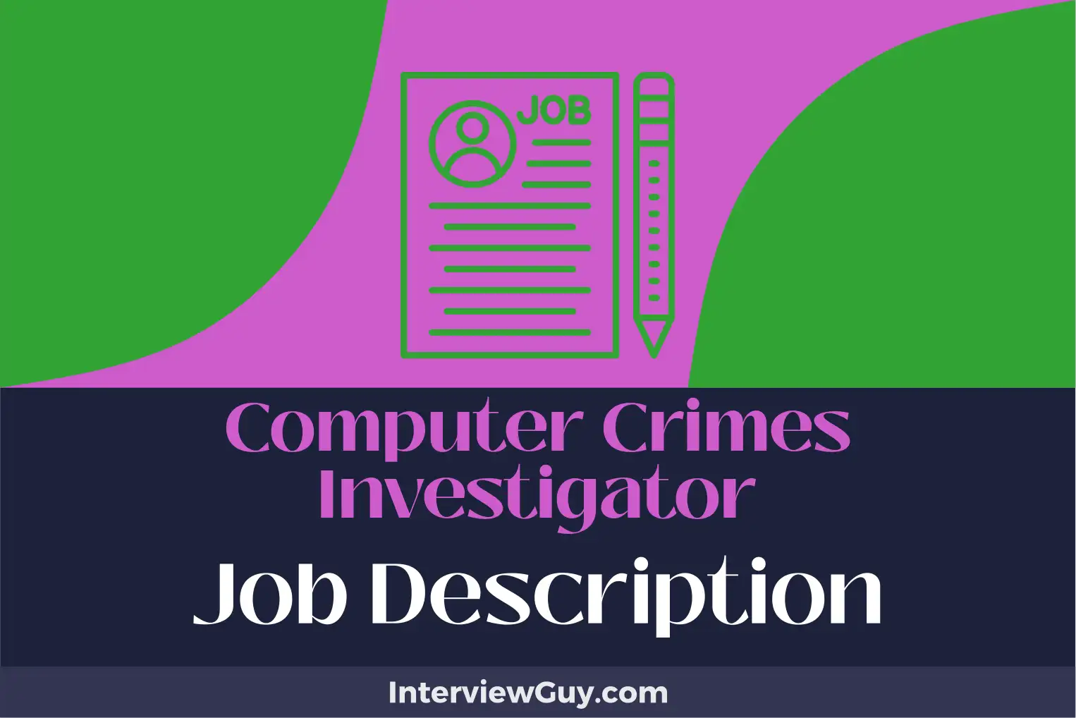 computer crimes investigator job description