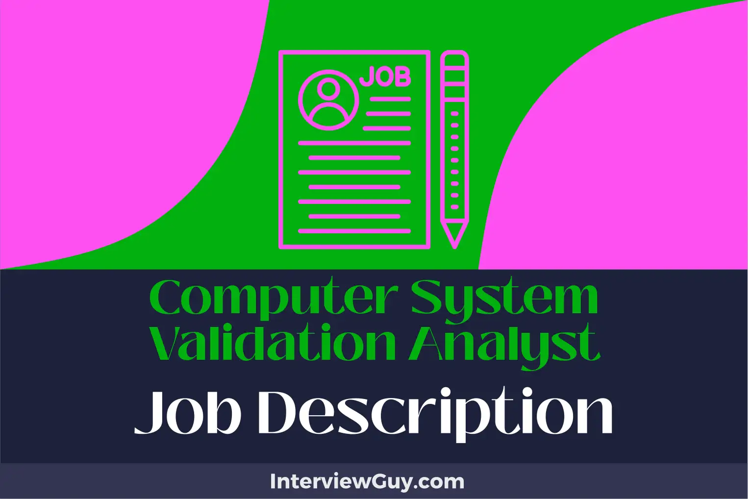 computer system validation analyst job description