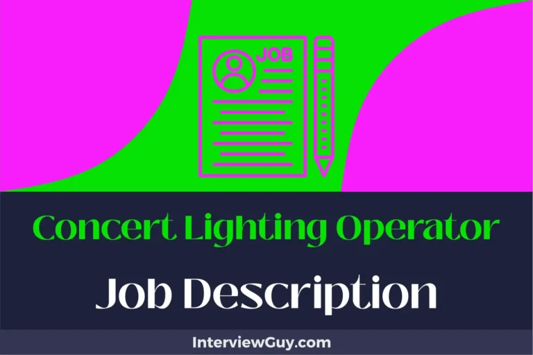 Concert Lighting Operator Job Description [Updated for 2024]