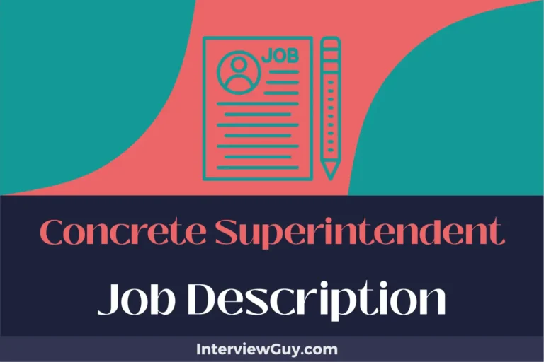 Concrete Superintendent Job Description [Updated for 2024]