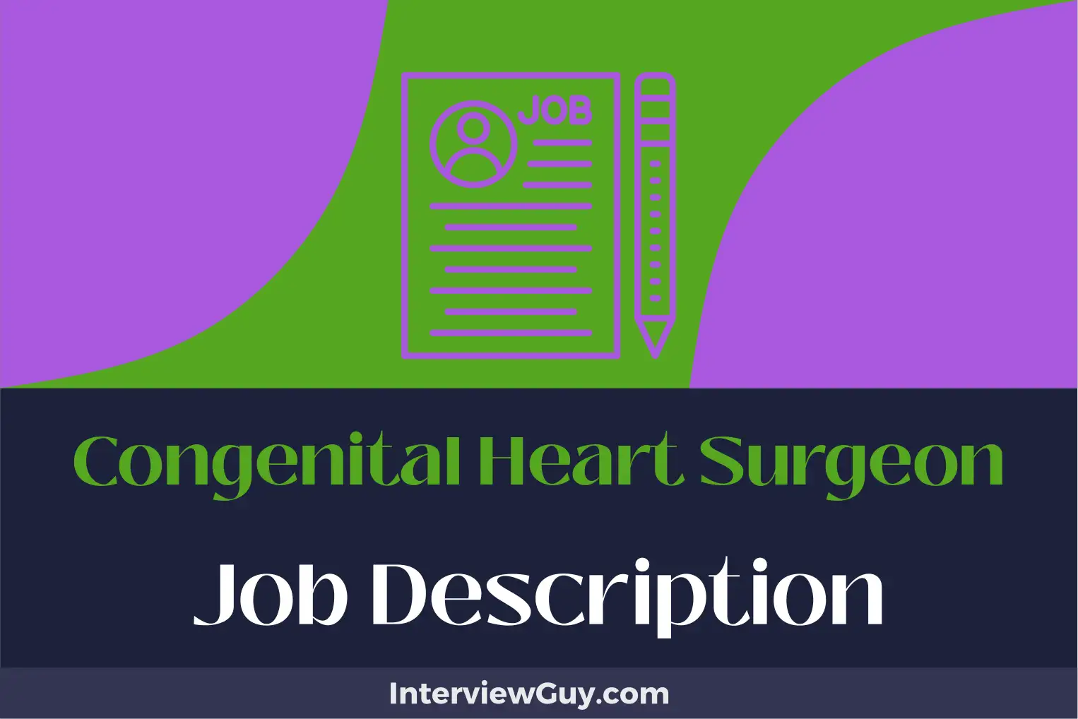 congenital heart surgeon job description