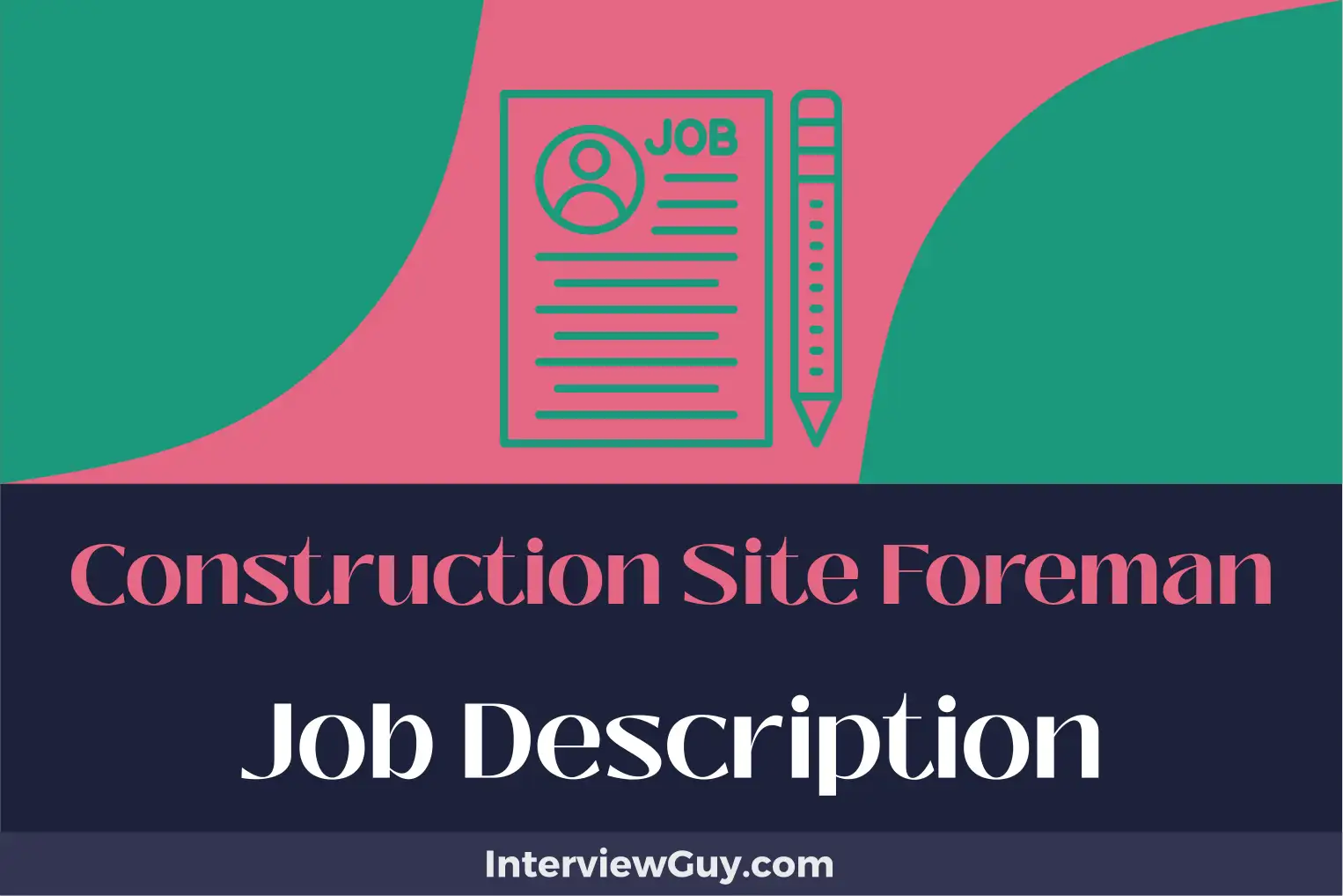 construction site foreman job description