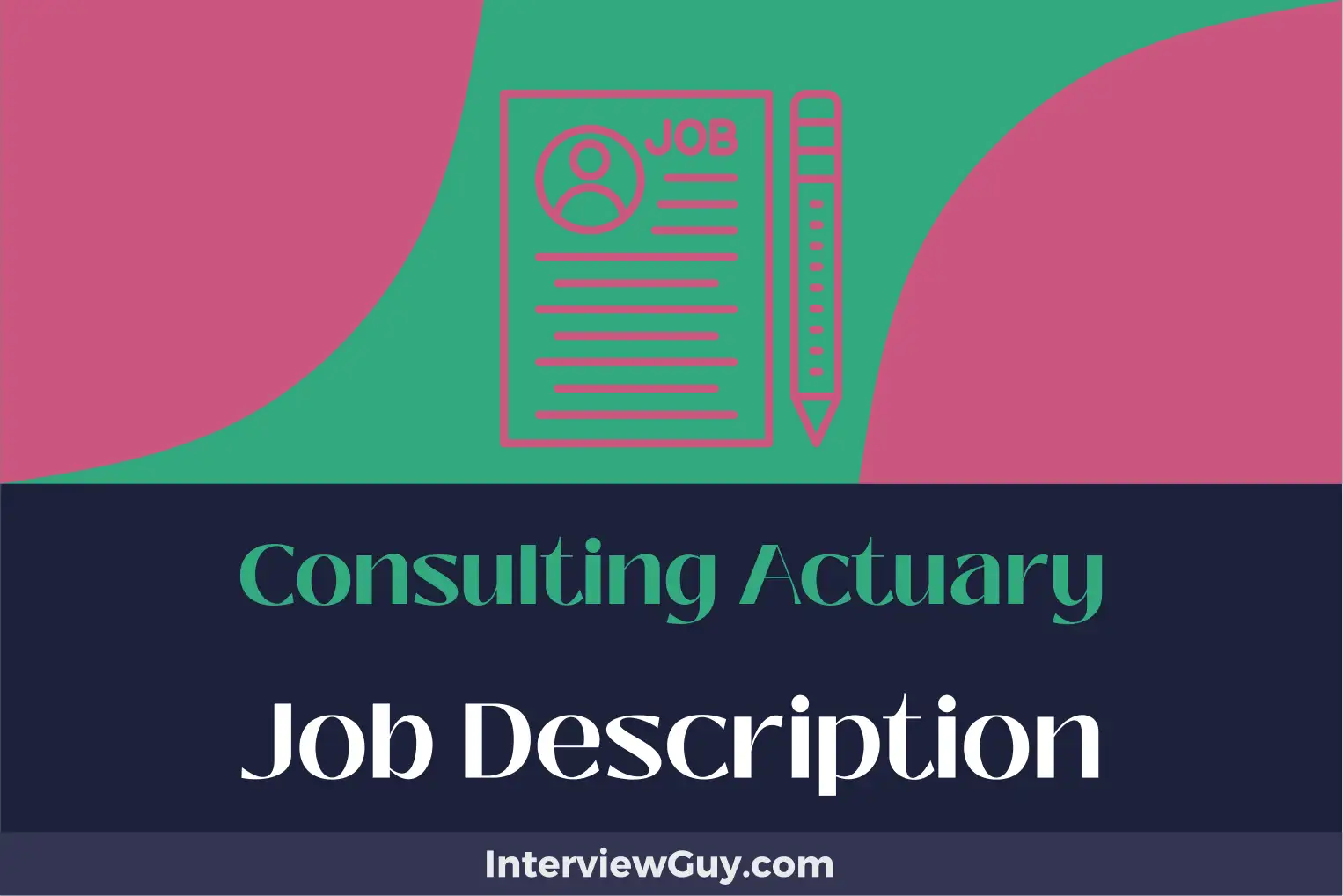 consulting actuary job description