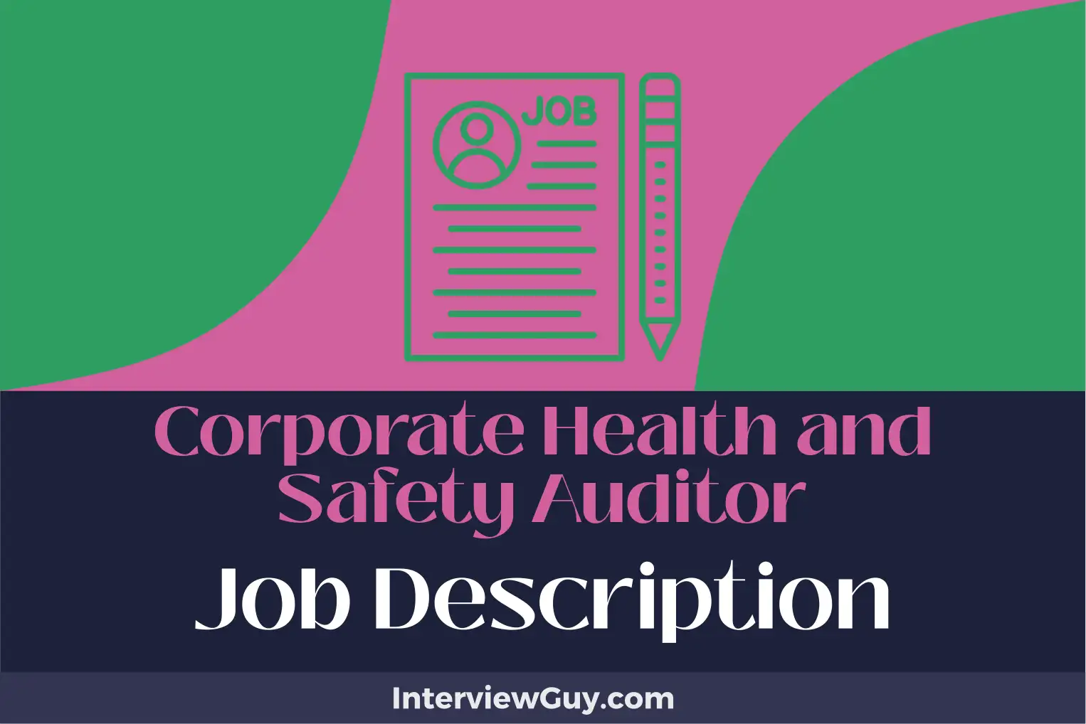 corporate health and safety auditor job description