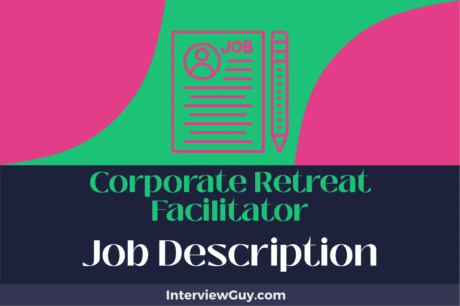 corporate retreat facilitator job description