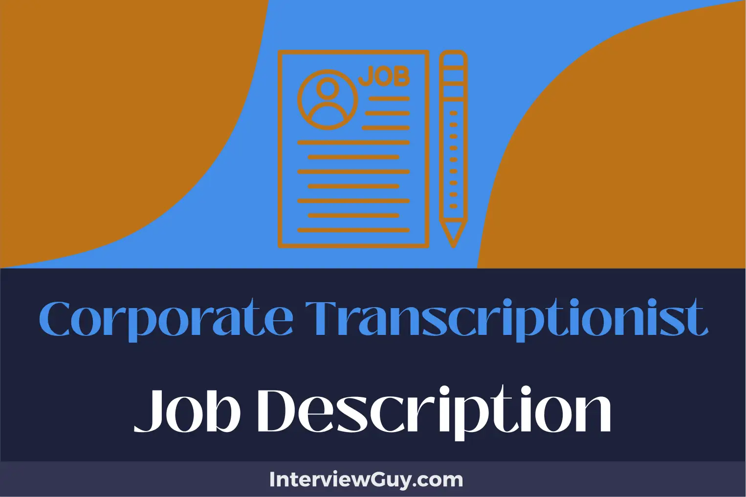 corporate transcriptionist job description