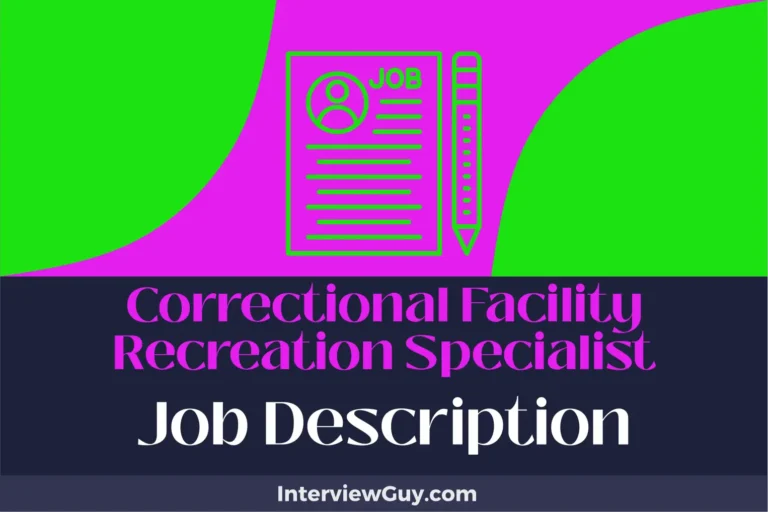 Correctional Facility Recreation Specialist Job Description [Updated for 2025]