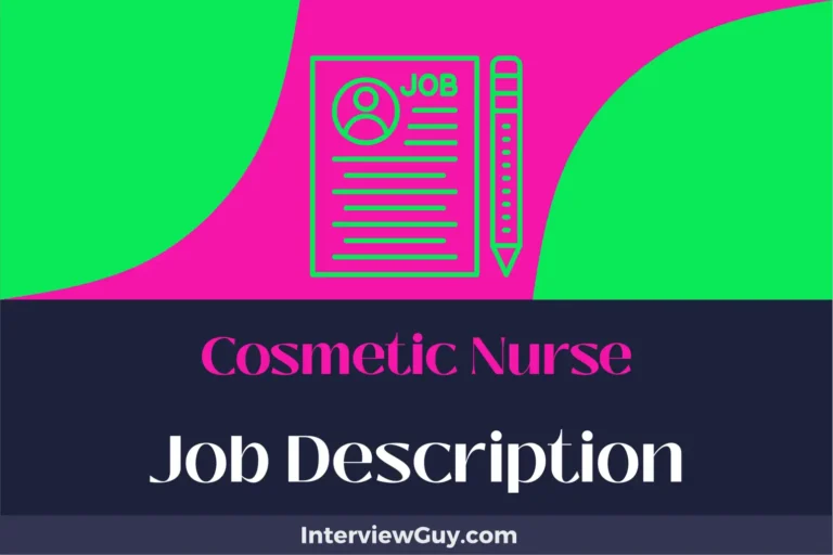 Cosmetic Nurse Job Description [Updated for 2025]