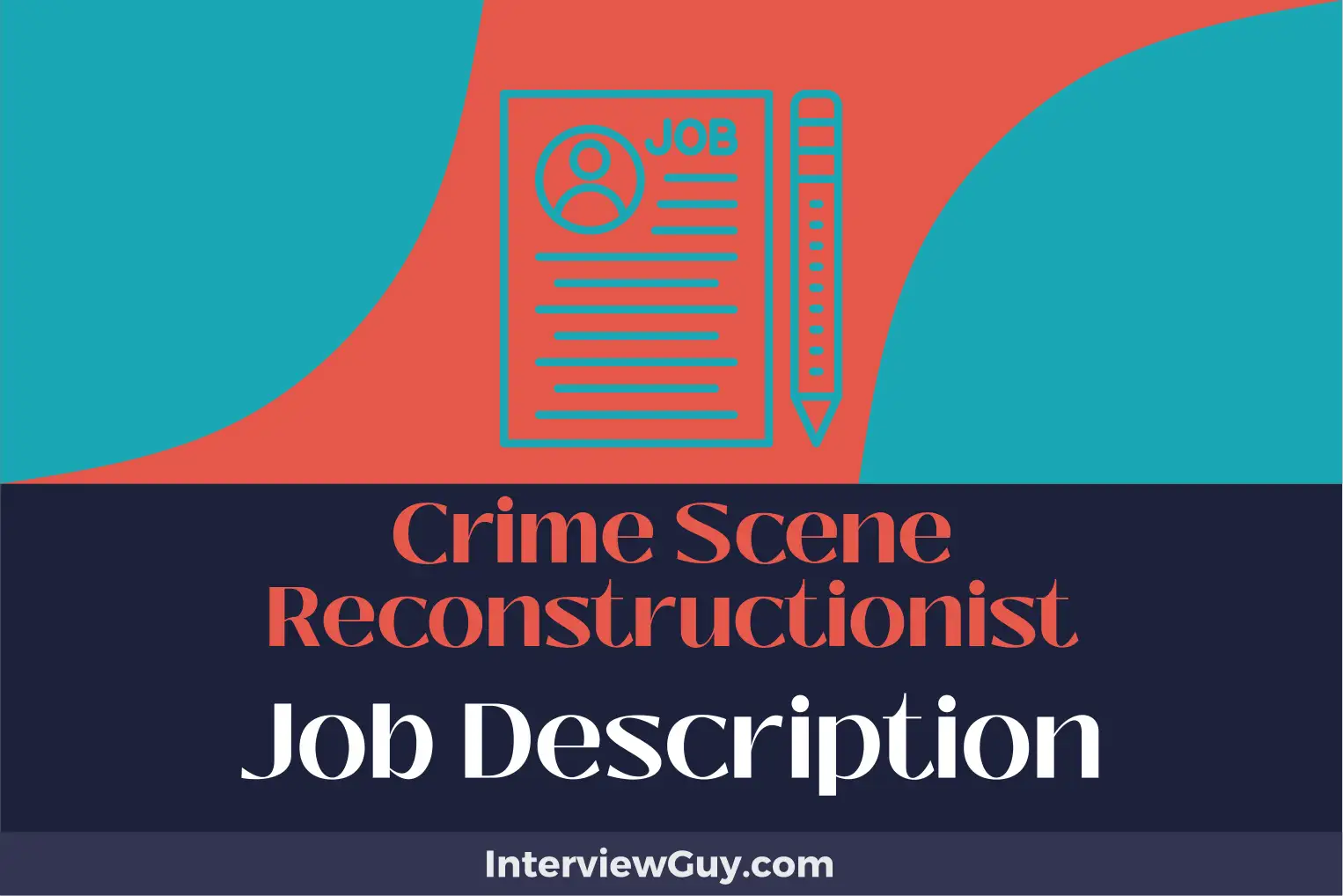 crime scene reconstructionist job description
