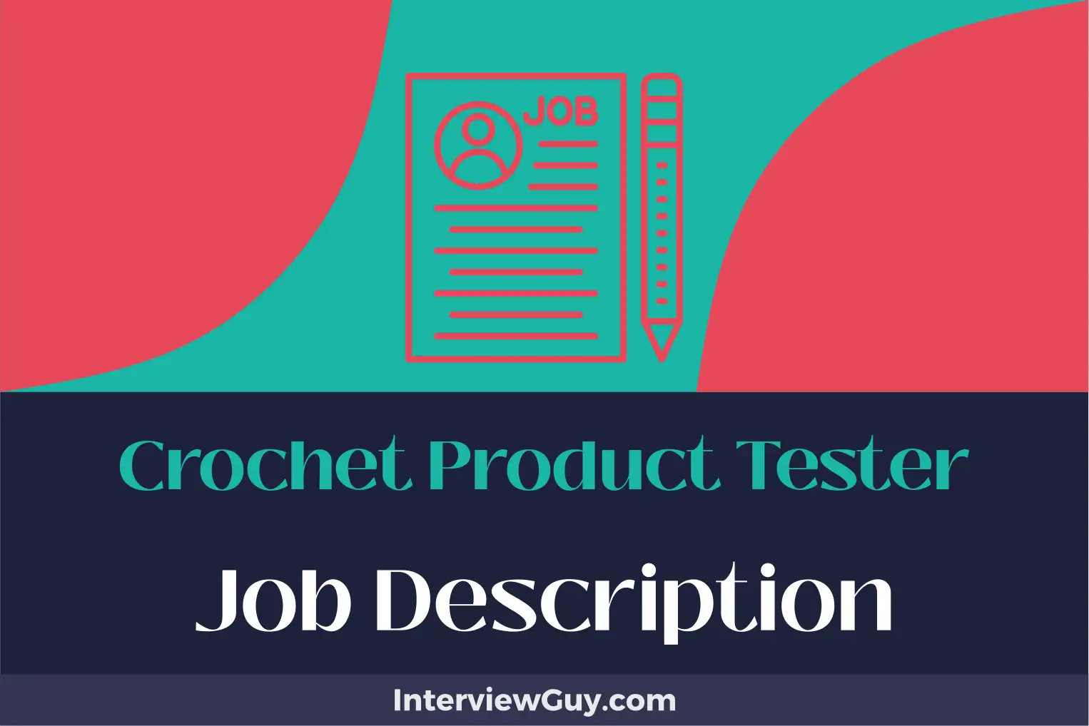 crochet product tester job description