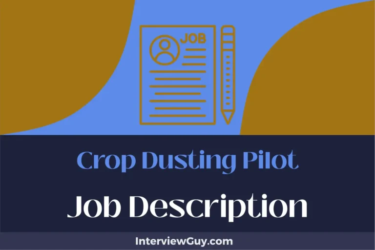Crop Dusting Pilot Job Description [Updated for 2025]