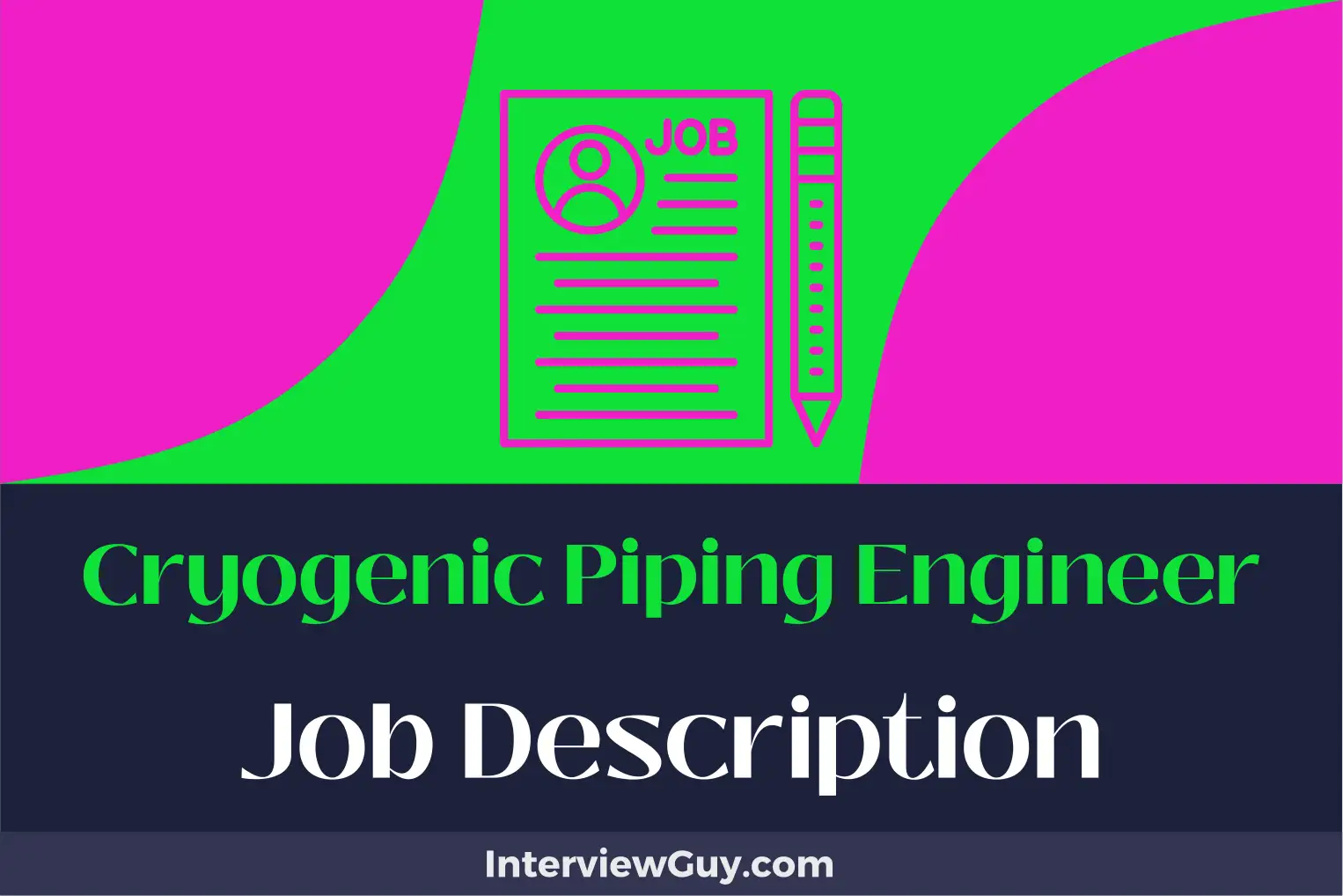 cryogenic piping engineer job description