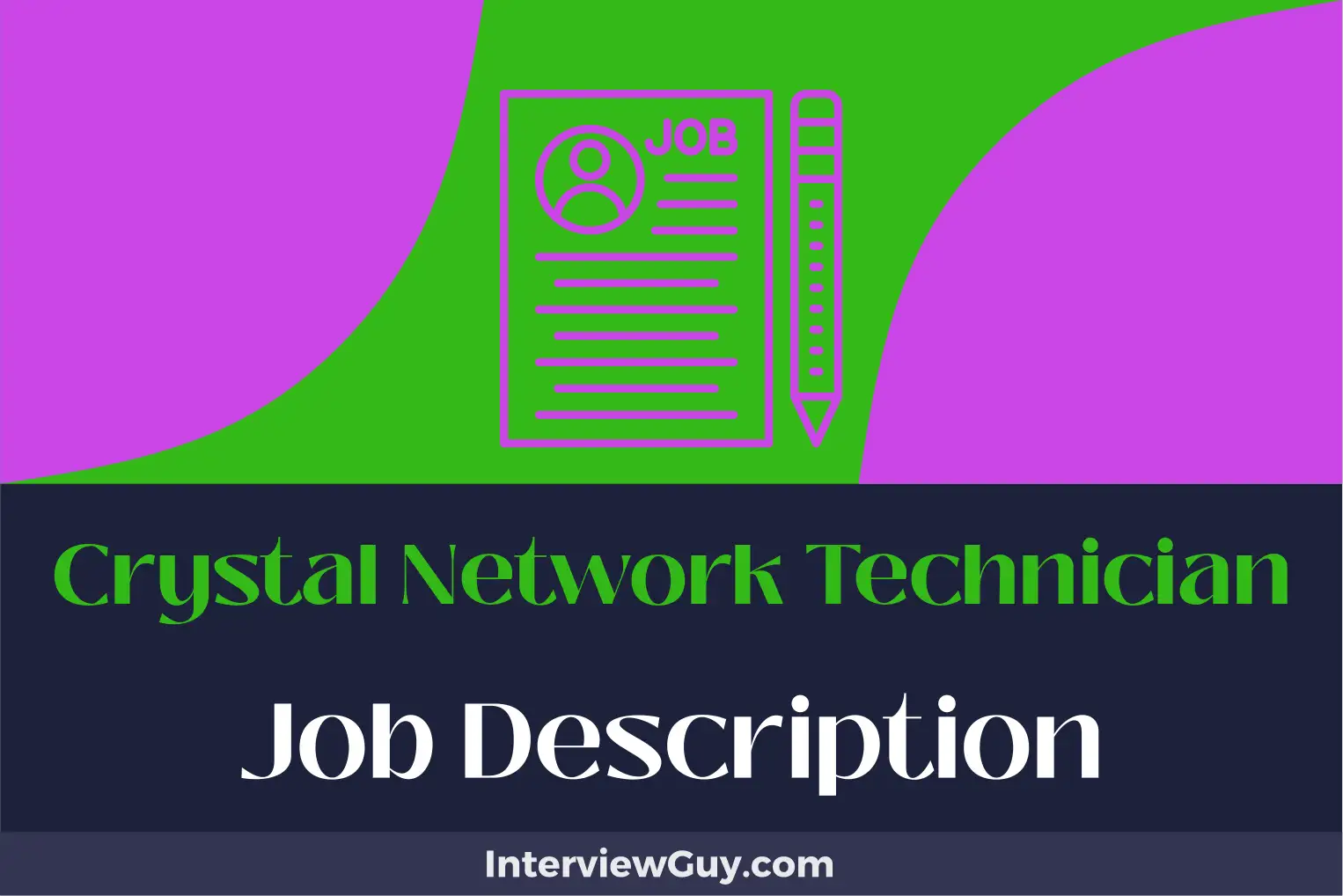 crystal network technician job description