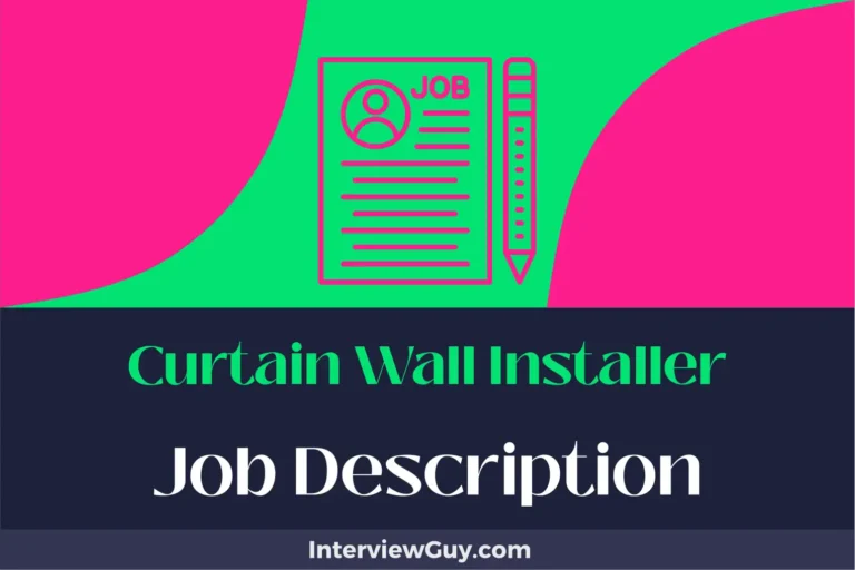 Curtain Wall Installer Job Description [Updated for 2025]