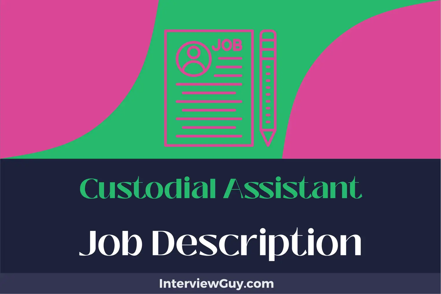 custodial assistant job description