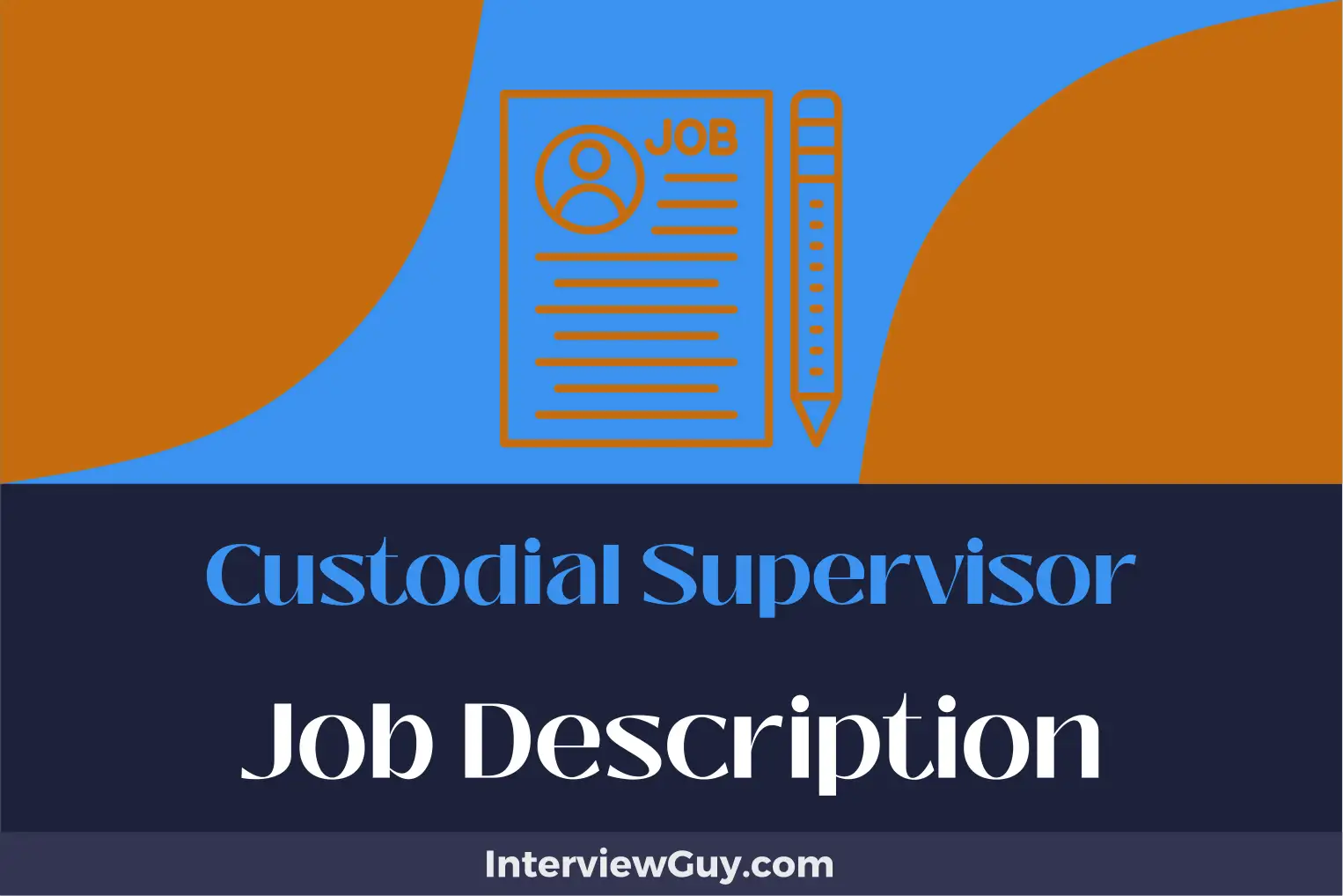 custodial supervisor job description