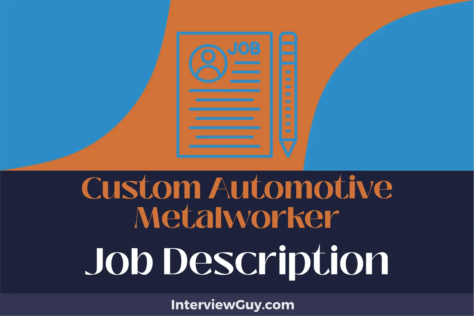custom automotive metalworker job description