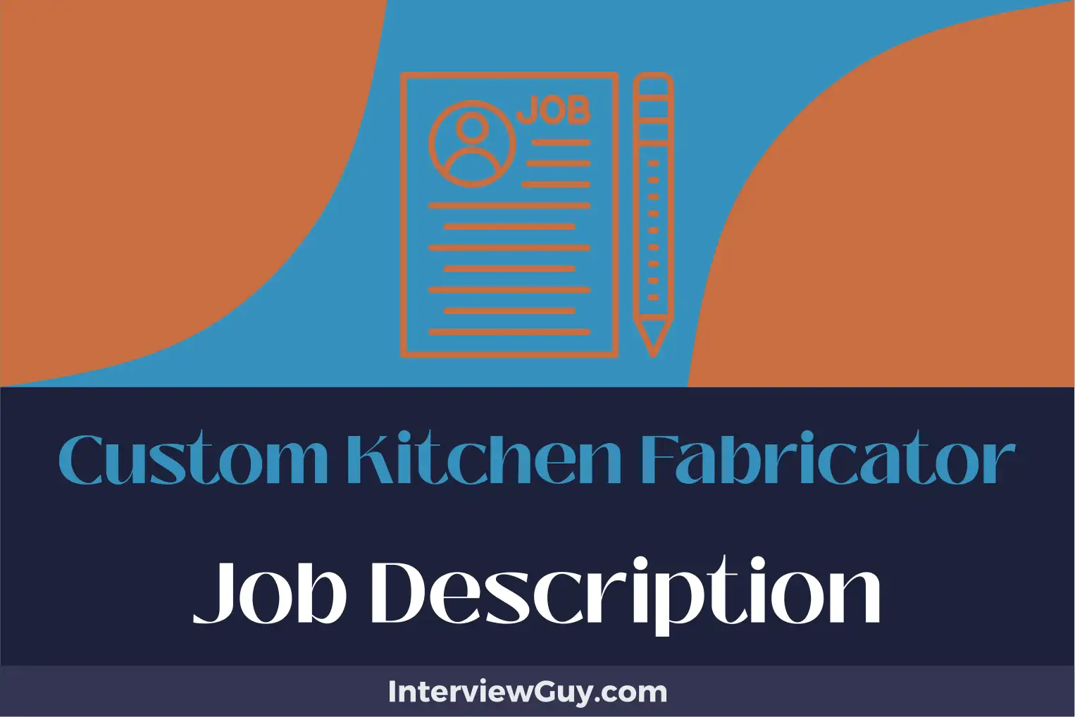 custom kitchen fabricator job description