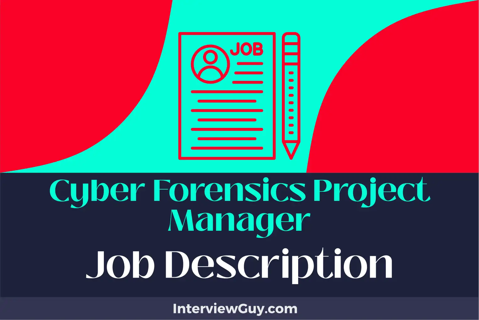 cyber forensics project manager job description