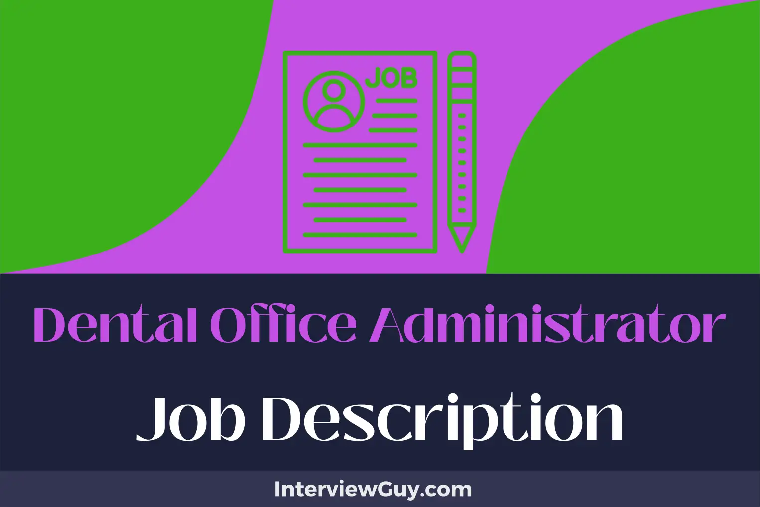 dental office administrator job description