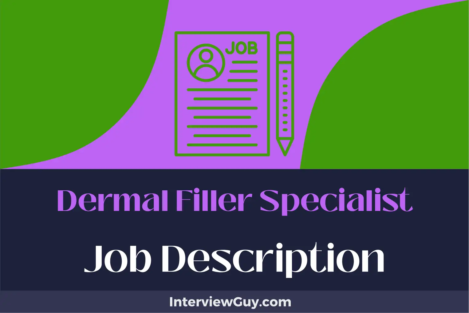 dermal filler specialist job description