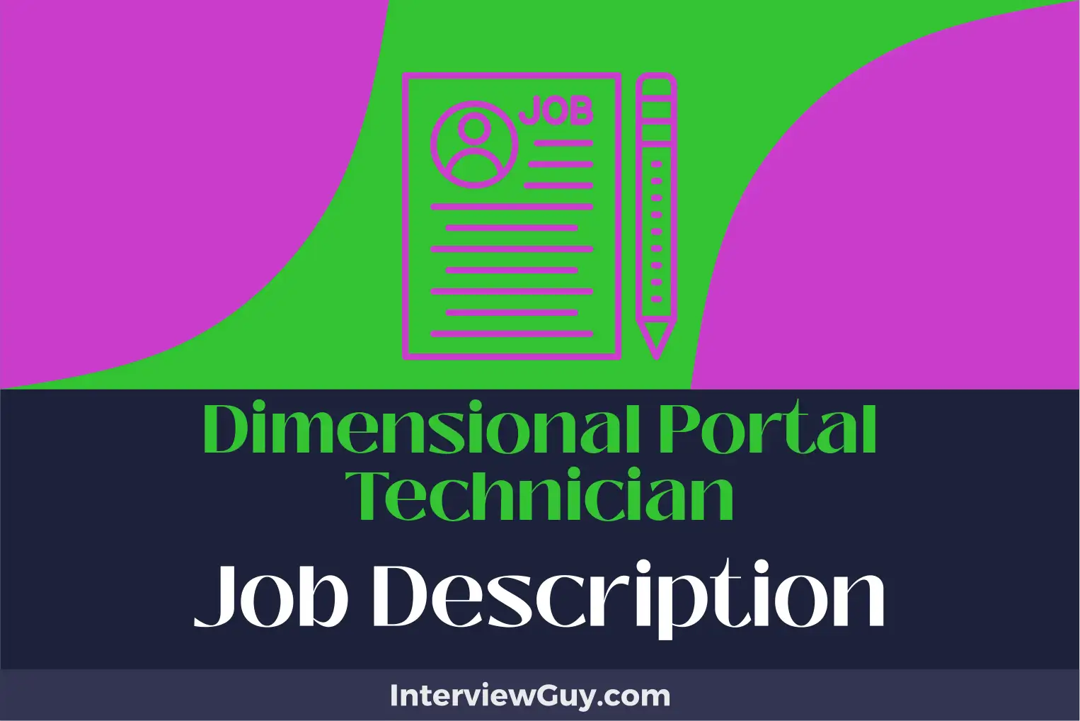 dimensional portal technician job description