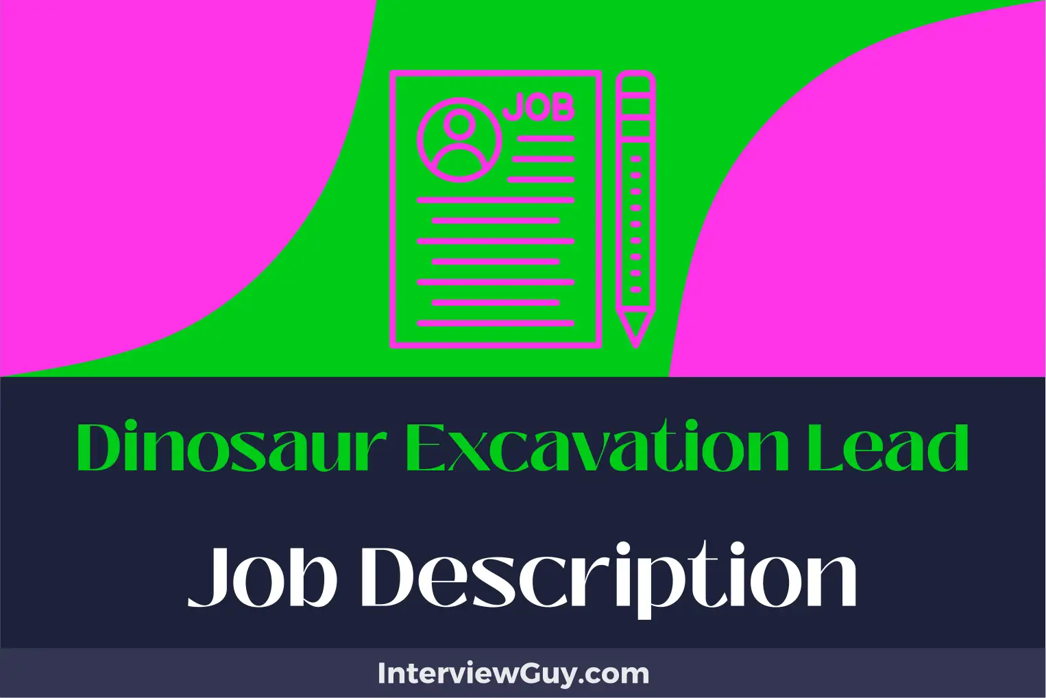 dinosaur excavation lead job description