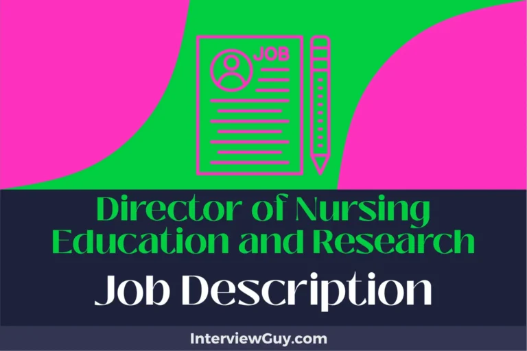 Director of Nursing Education and Research Job Description [Updated for 2025]