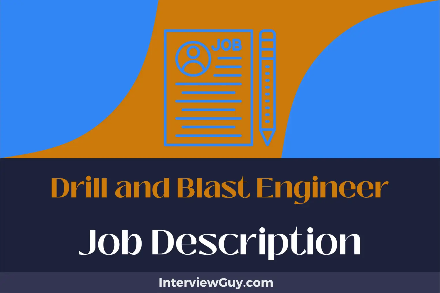 drill and blast engineer job description