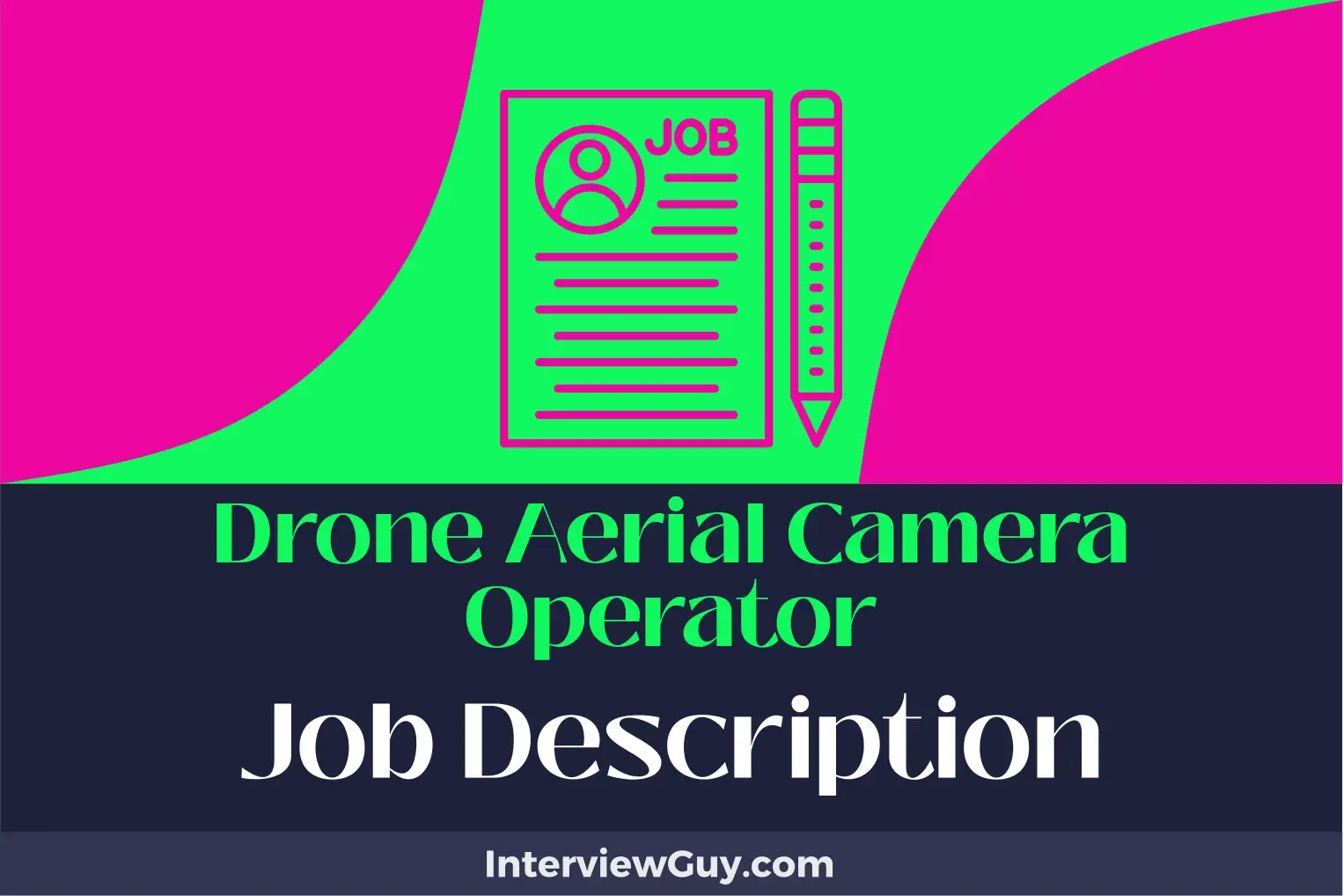 drone aerial camera operator job description