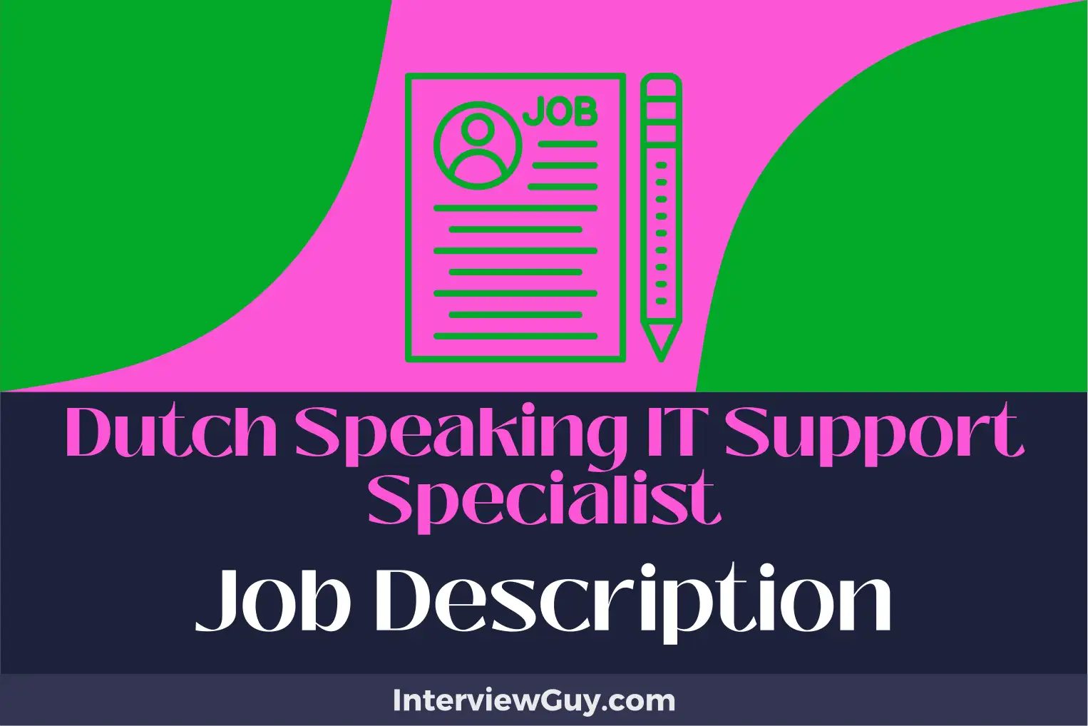dutch speaking it support specialist job description