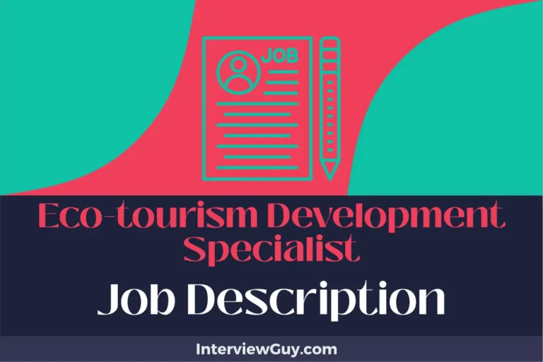 Eco-tourism Development Specialist Job Description [Updated for 2025]