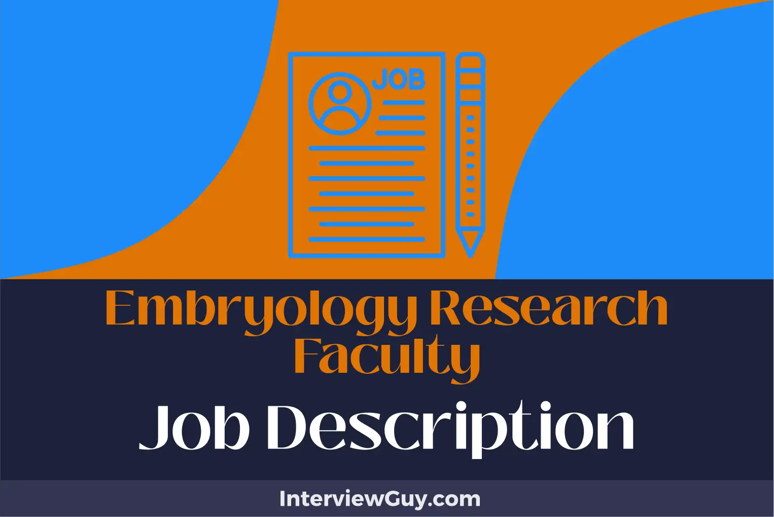 embryology research faculty job description