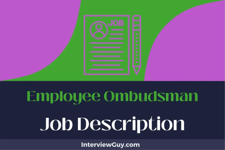 Employee Ombudsman Job Description [Updated for 2025]
