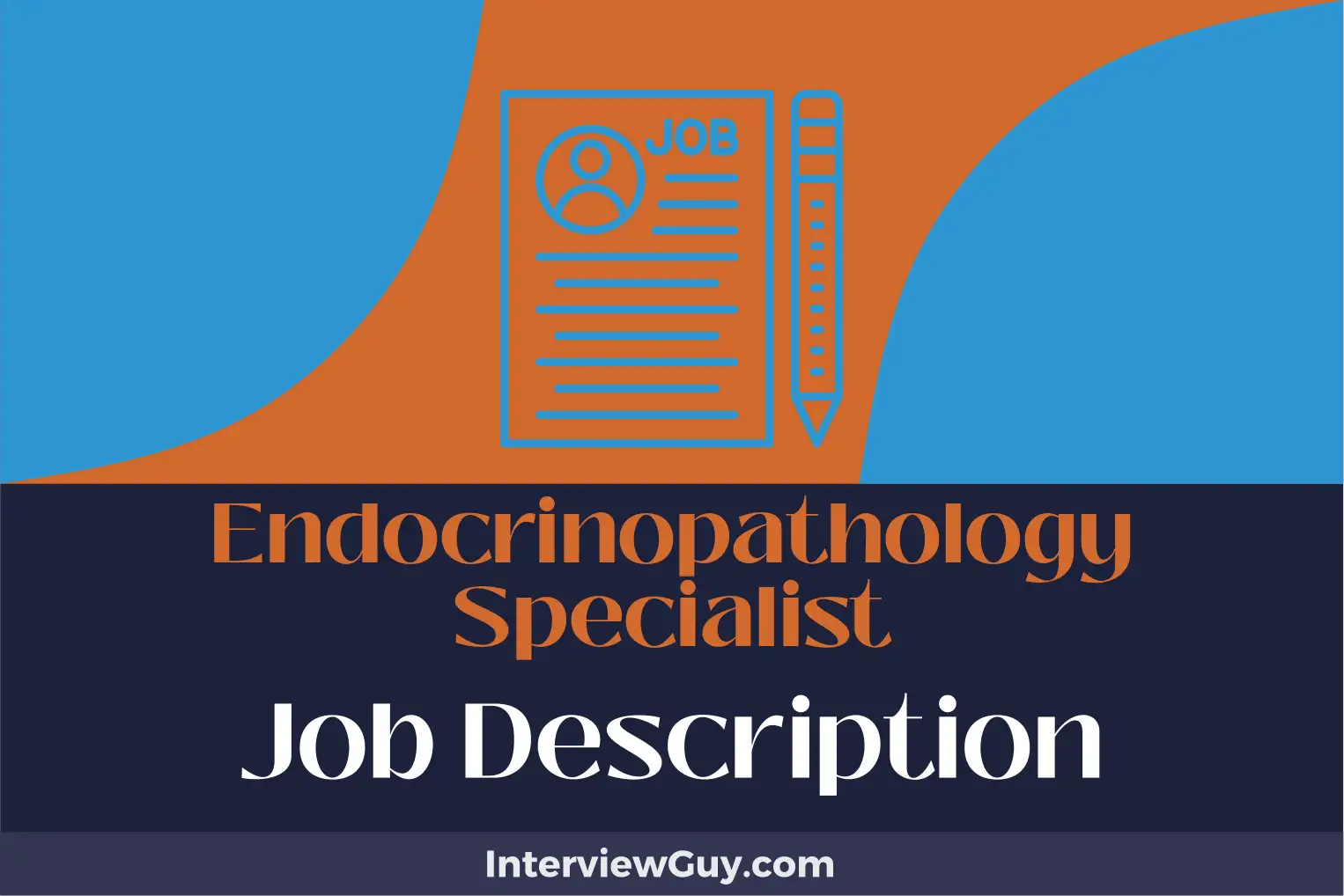 endocrinopathology specialist job description