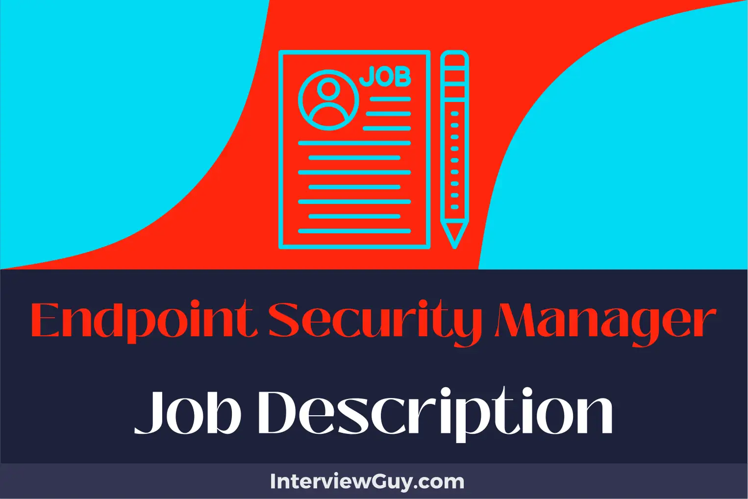 endpoint security manager job description