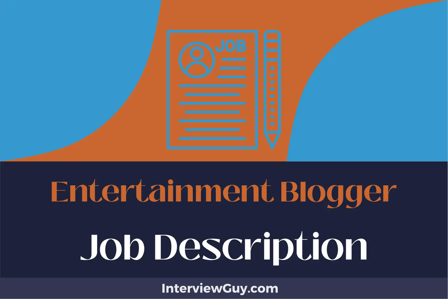 entertainment blogger job description