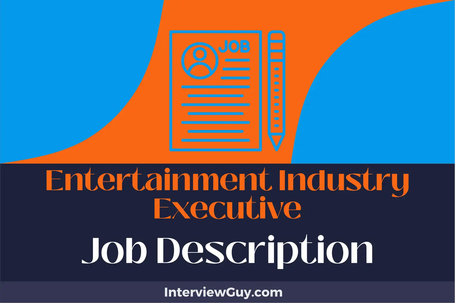 entertainment industry executive job description