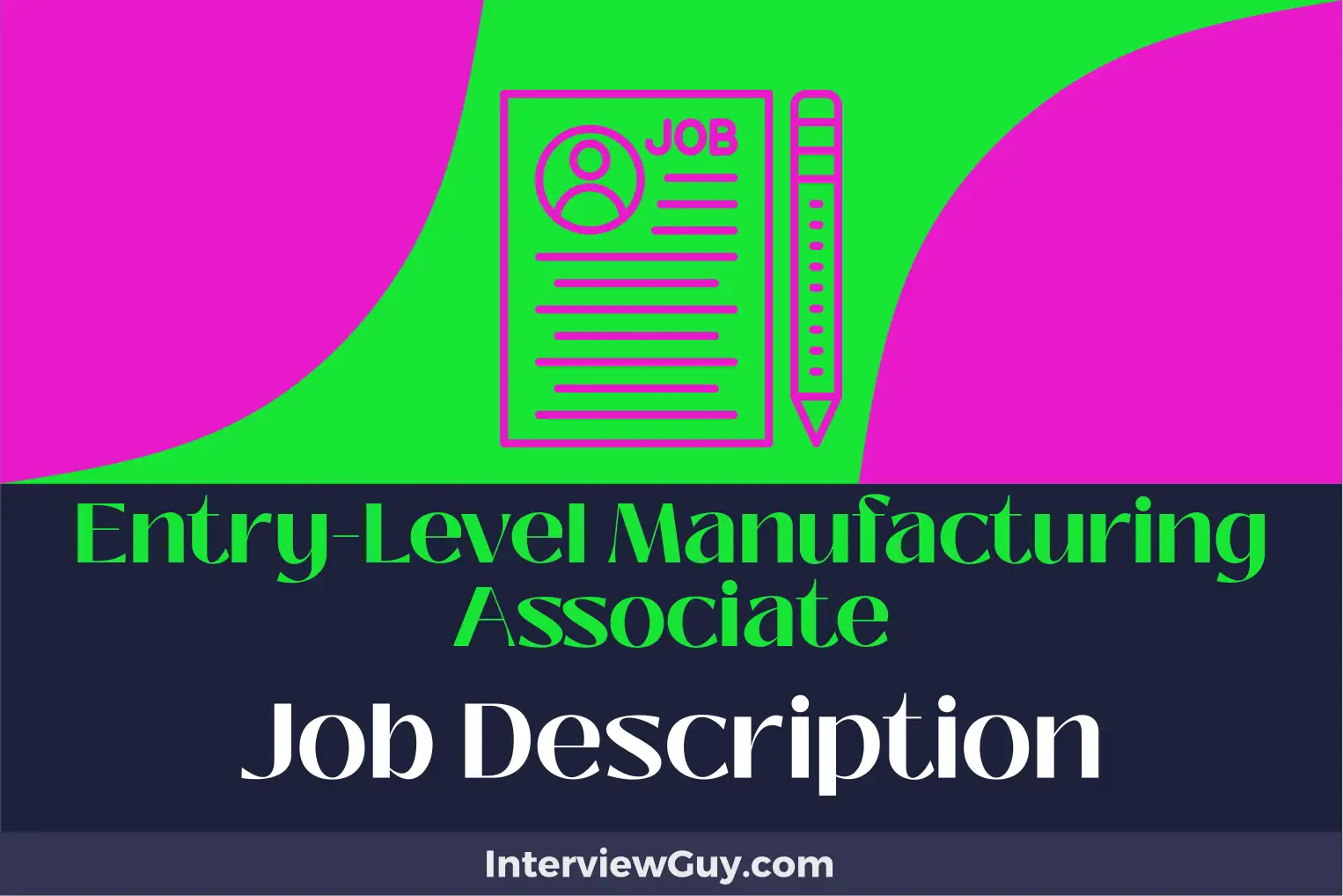 entry level manufacturing associate job description