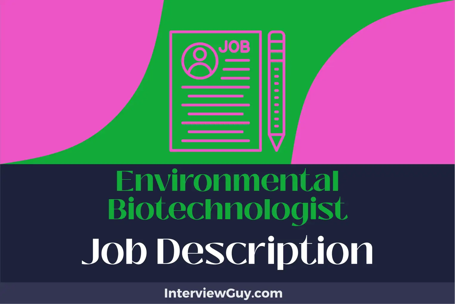 environmental biotechnologist job description
