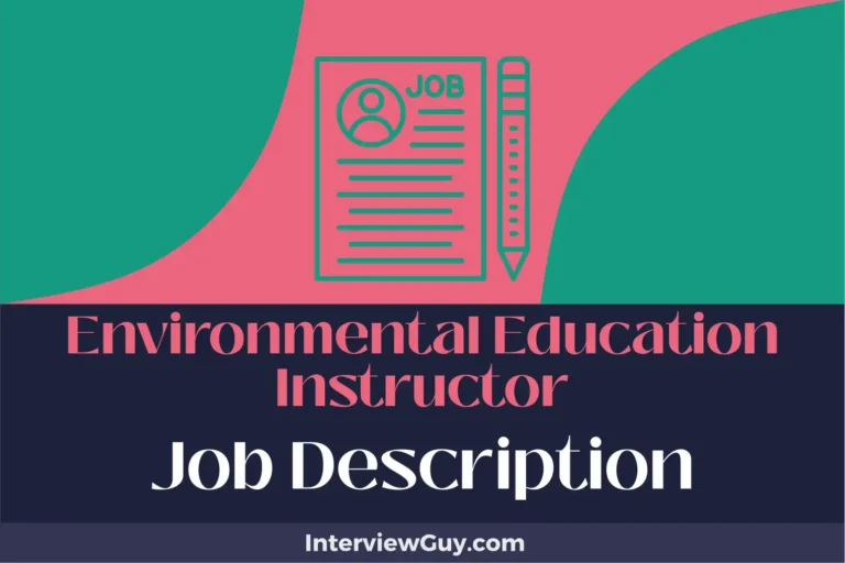 Environmental Education Instructor Job Description [Updated for 2025]