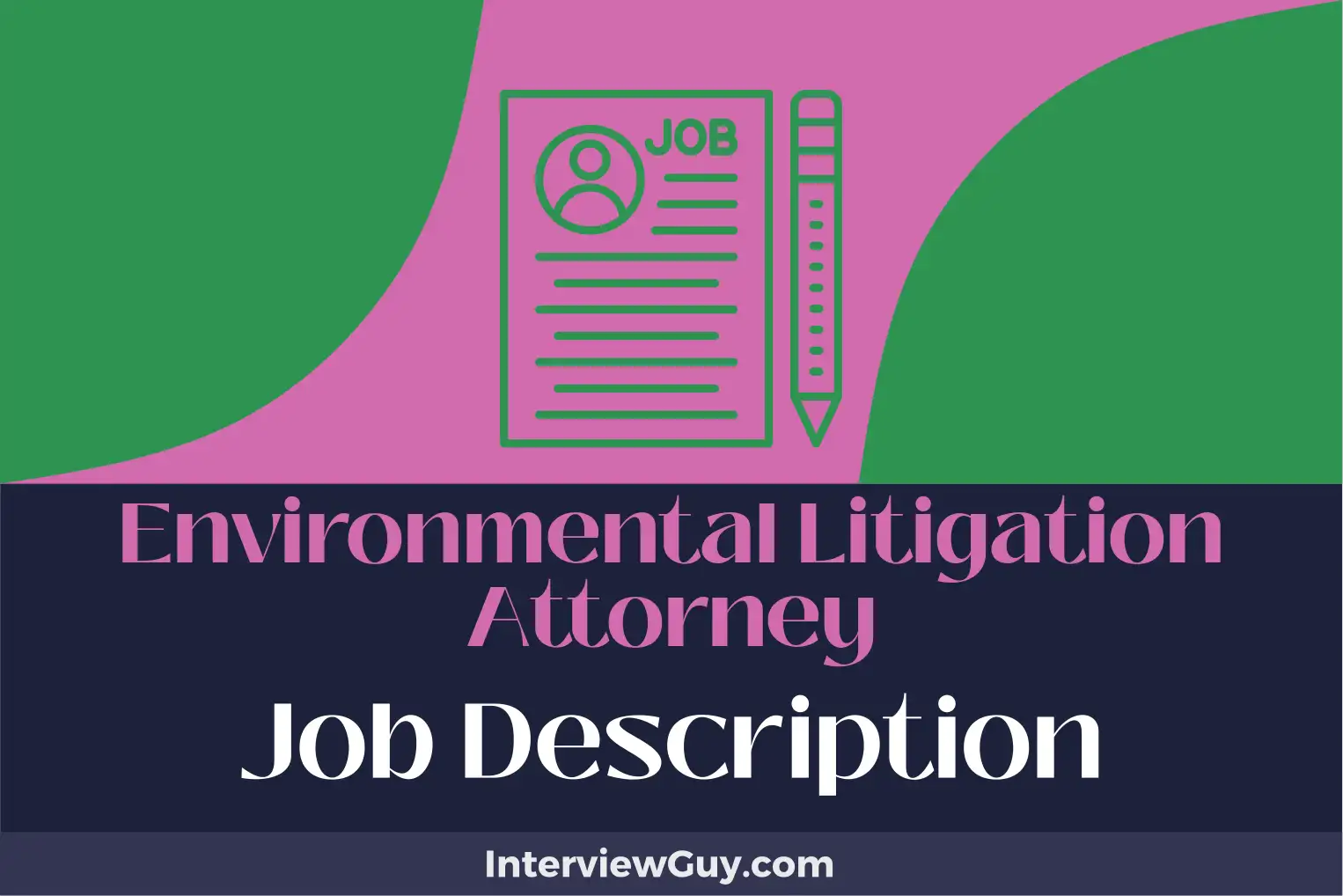 environmental litigation attorney job description