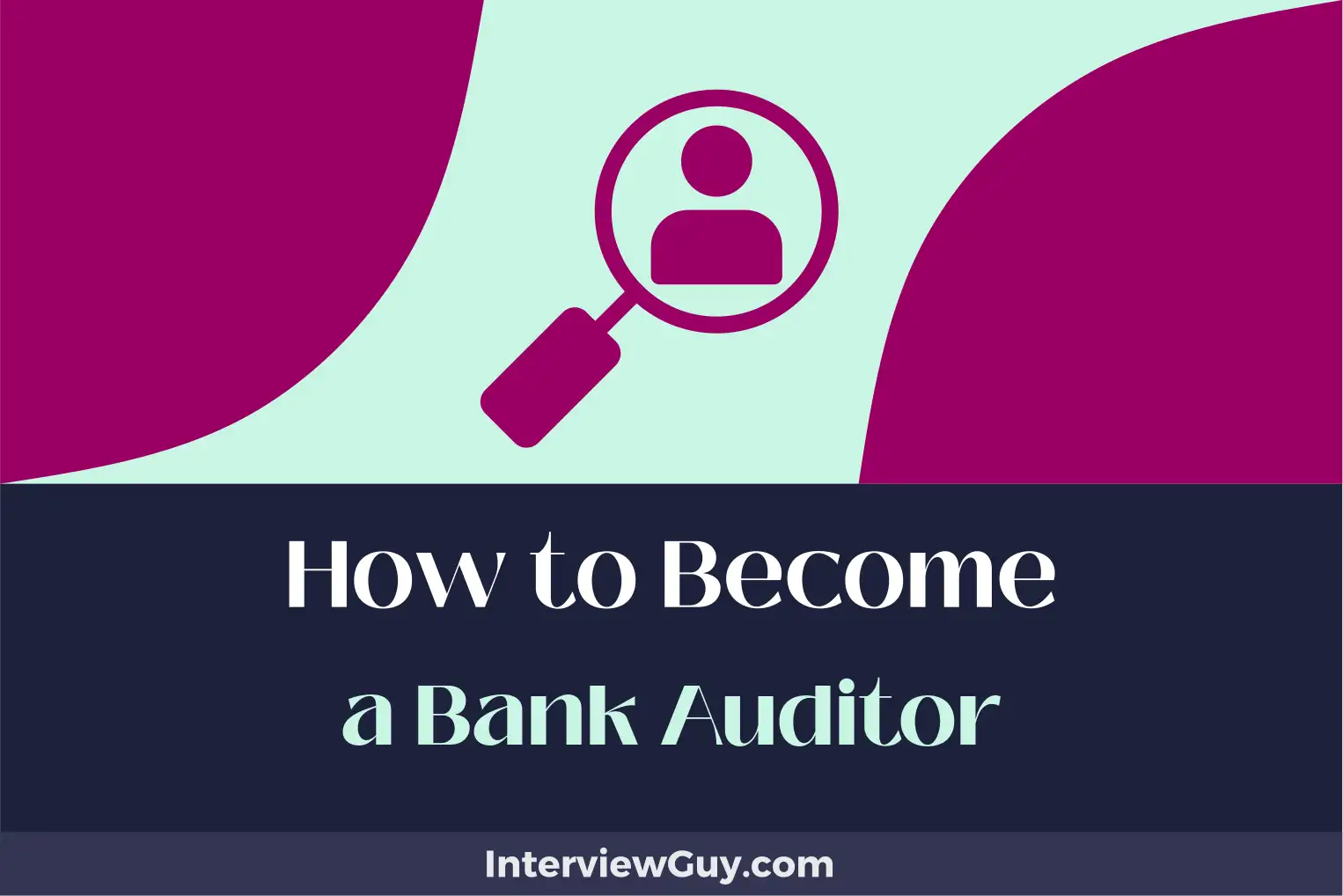 how to become a bank auditor