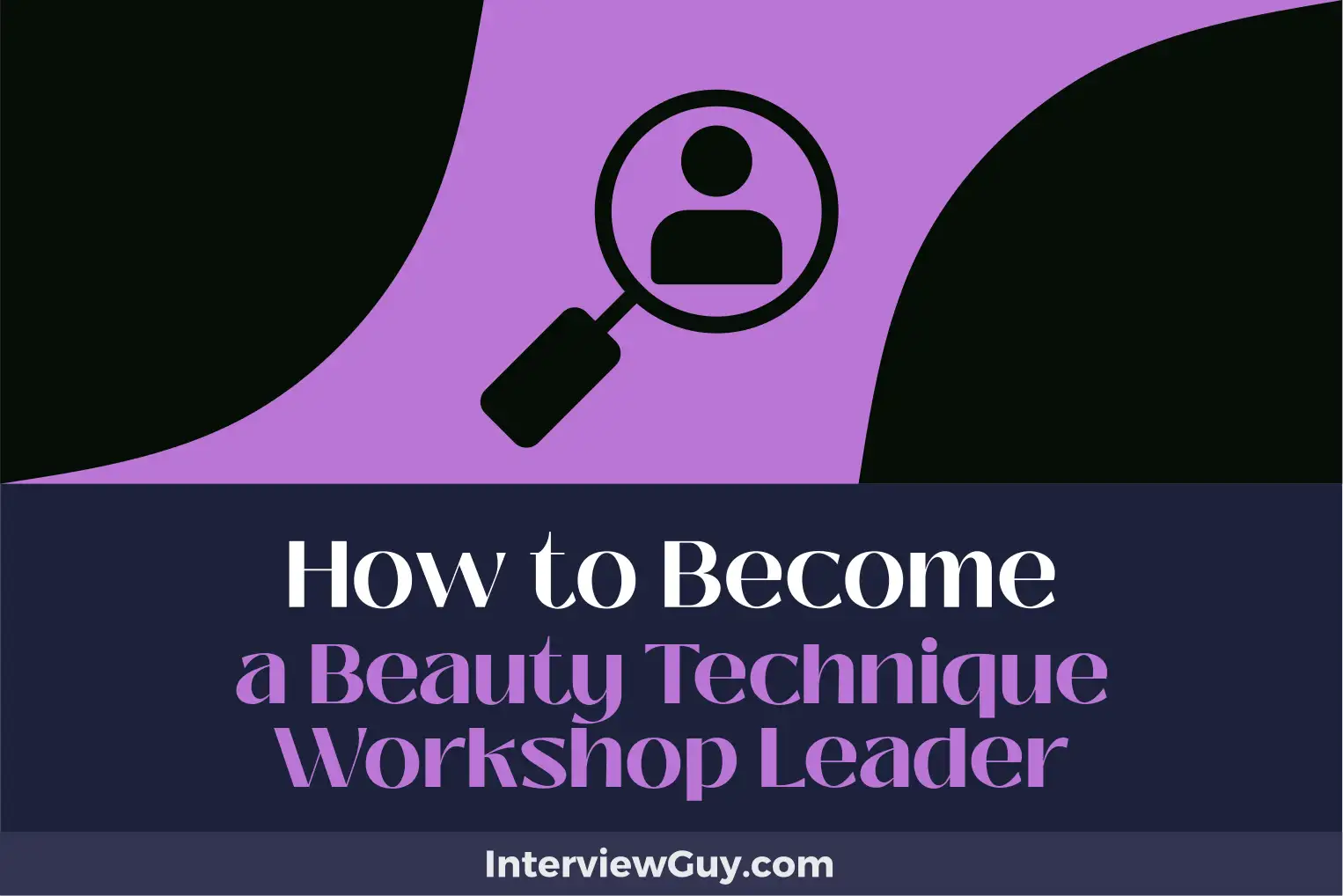 how to become a beauty technique workshop leader