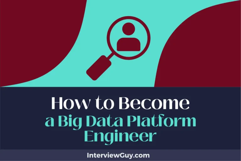 How to Become a Big Data Platform Engineer (Engineer Your Future)