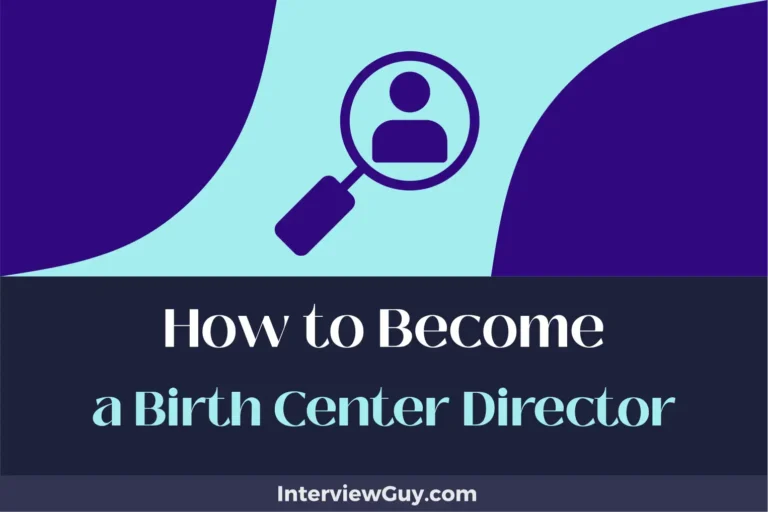 How to Become a Birth Center Director (Leading Life’s First Chapter)